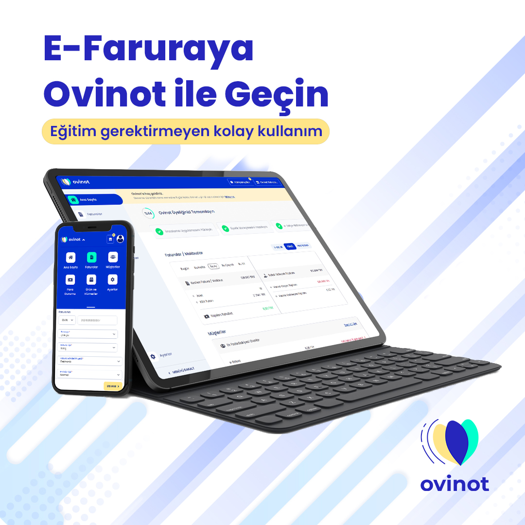 OVİNOT TEKNOLOJİ HİZMETLERİ SANAYİ VE TİCARET ANONİM ŞİRKETİ Ovinot Efatura Gecis 1 