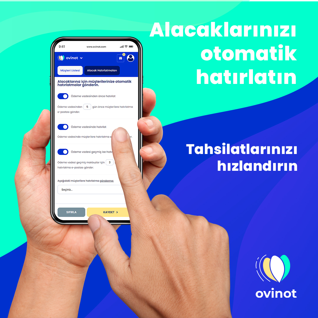 OVİNOT TEKNOLOJİ HİZMETLERİ SANAYİ VE TİCARET ANONİM ŞİRKETİ Ovinot Alacak Hatirlat 