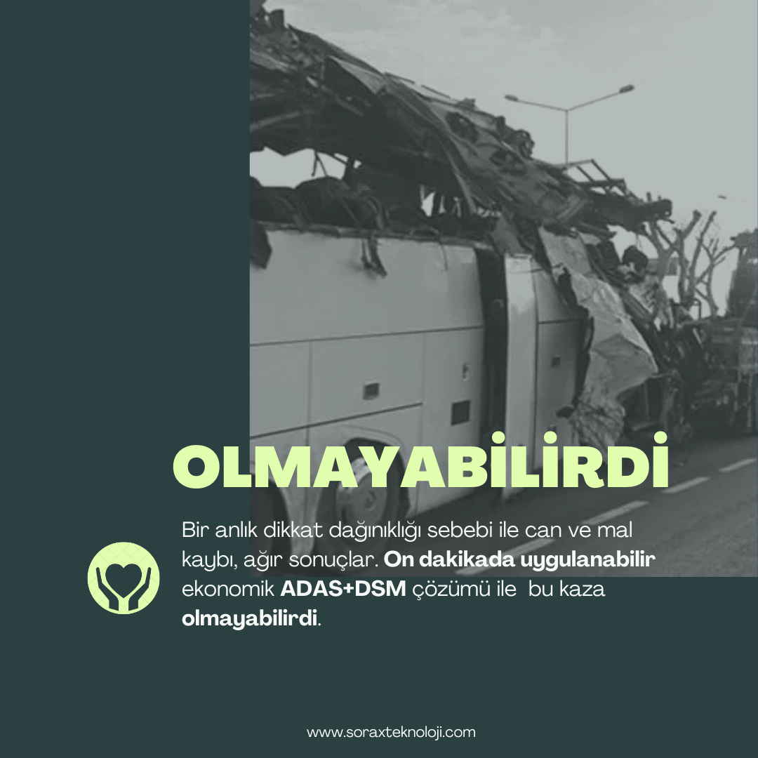 Sorax Akıllı Teknolojiler San ve  Tic Ltd Şti Olmayabilirdi 