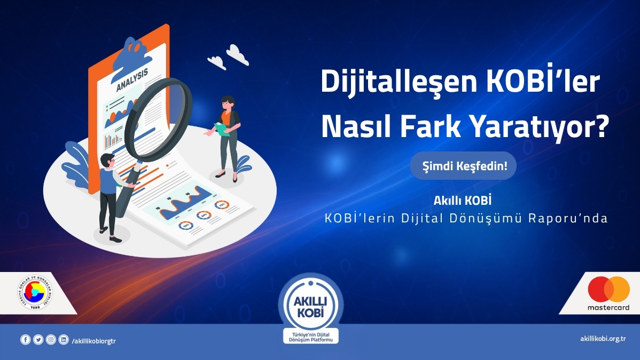 Akıllı KOBİ 2024 KOBİ'lerin Dijital Dönüşümü Araştırma Raporu Yayınlandı!
